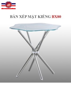 Bàn xếp mặt kiếng BX80 Hwata