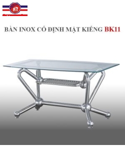 Bàn inox cố định mặt kiếng Hwata BK11